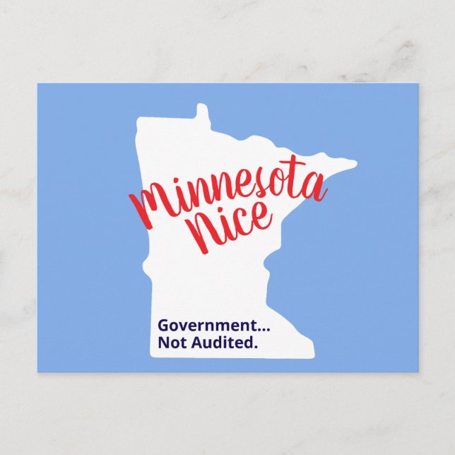 Carte Postale Minnesota Nice, le gouvernement n'est pas audité – (Devant)