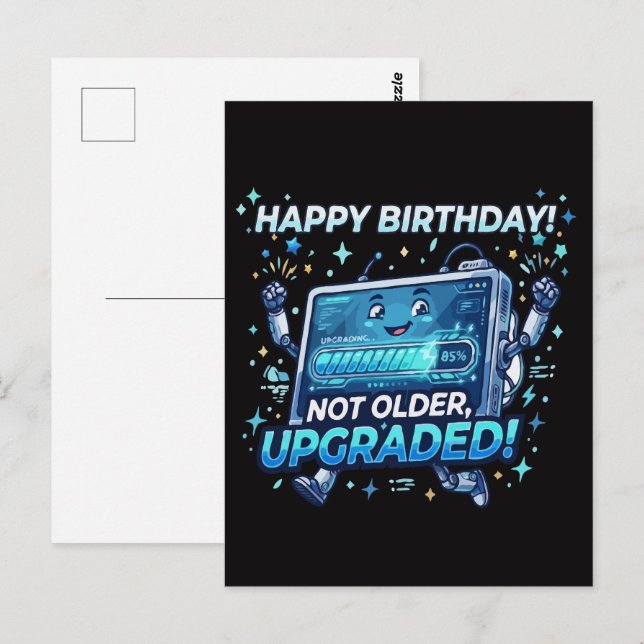 Carte Postale Mise à niveau d'anniversaire de robot drôle (Devant / Derrière)