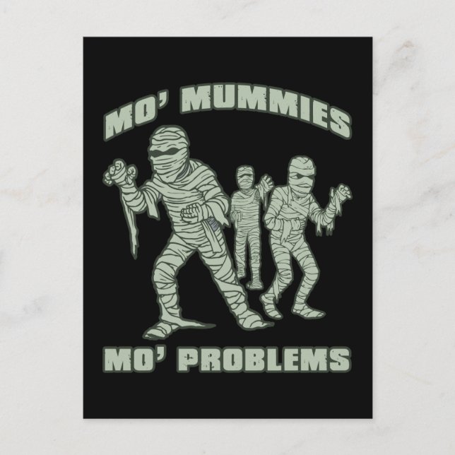 Carte Postale mo momies mo problèmes drôle halloween (Devant)