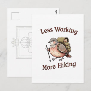 Carte Postale Moins de travail, plus de randonnée Drôle d'oiseau