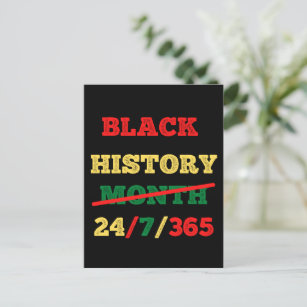 Carte Postale Mois de l'histoire des noirs 24/7/365 - Histoire d
