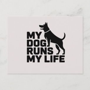 Carte Postale Mon chien dirige ma vie - Citation minimale sur le