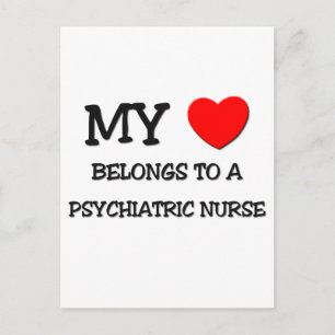 Carte Postale Mon Coeur Appartient À Une INFIRMIÈRE PSYCHIATRIQU