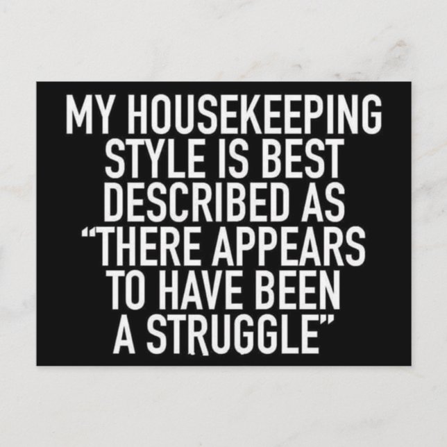 Carte Postale Mon style de ménage est mieux décrit comme (Devant)