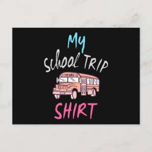 Carte Postale Mon T-Shirt de Voyage Scolaire
