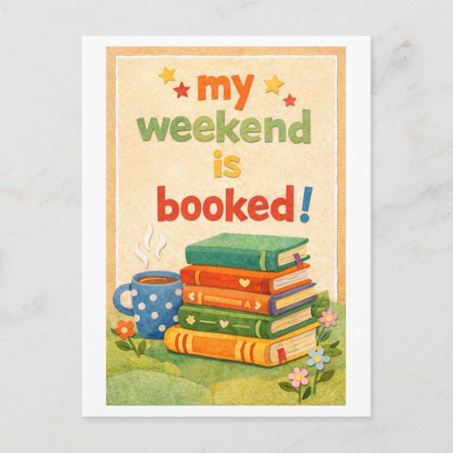 Carte Postale "Mon week-end est réservé" (Devant)