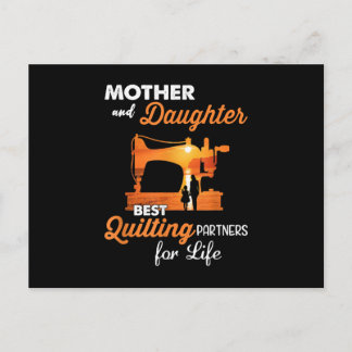 Carte Postale Mor and Daughter Best Quilting Partners Life
