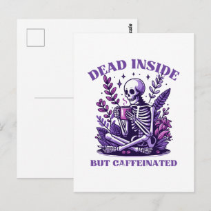Carte Postale Mort à l'intérieur mais caféiné