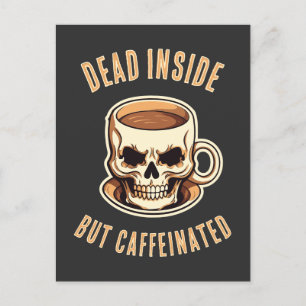 Carte Postale Mort À L'Intérieur Mais Caffiné Crâne Mug Café