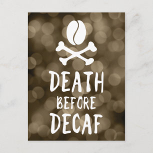 Carte Postale mort avant café décaf haricots et arêtes croisées