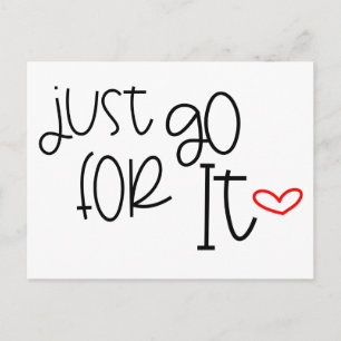 Carte Postale Motivating Quote Just Go For It Black White