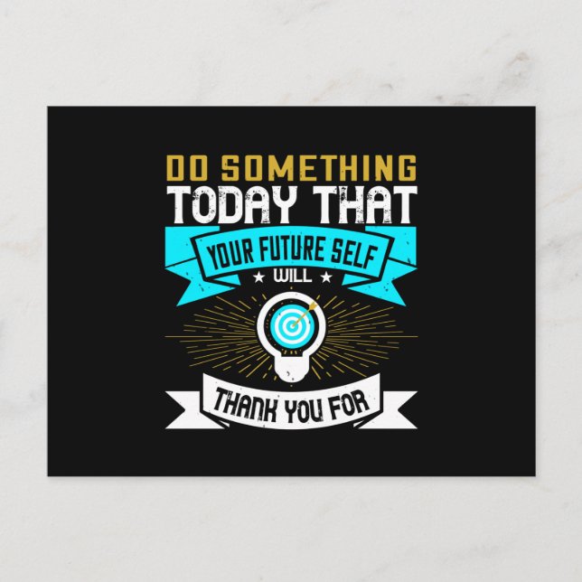 Carte Postale Motivation - Faites quelque chose aujourd'hui (Devant)