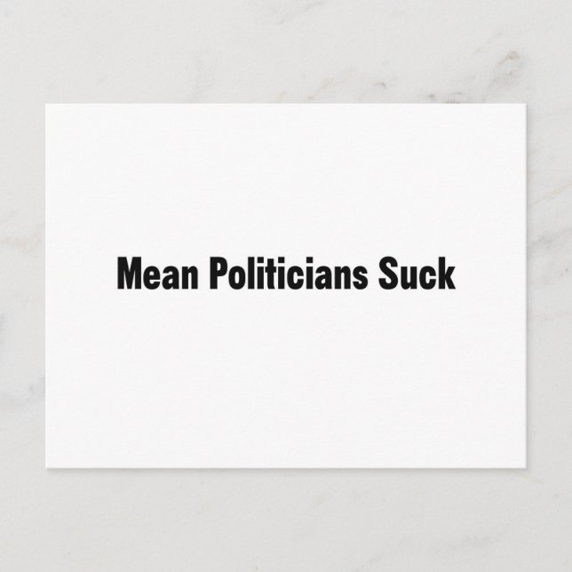 Carte Postale Moyenne des politiciens Suck (Devant)