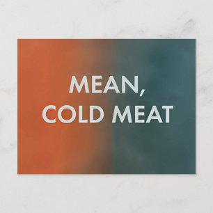 Carte Postale Moyenne, Viande froide - Uniquement les meurtres d