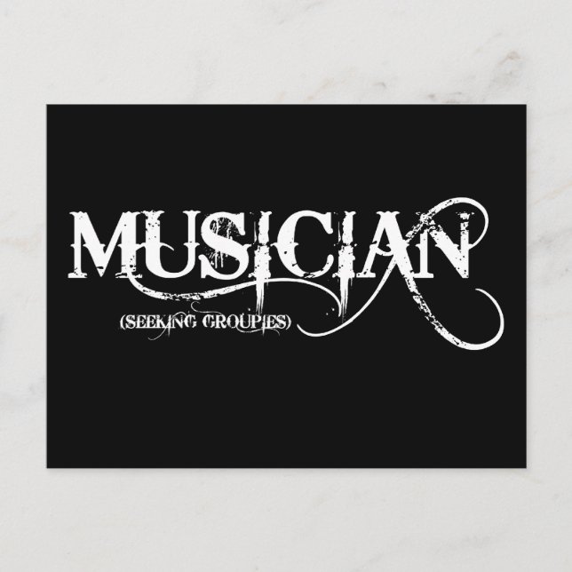 Carte Postale Musicien...à la recherche de Groupies ! (Devant)
