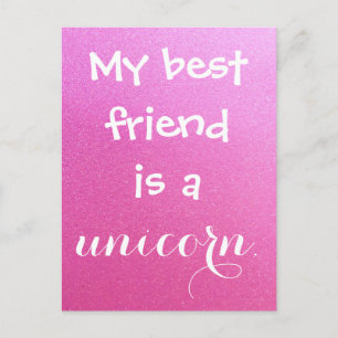 Carte Postale My Best Friend is Unicorn Pink Purple Sparkle