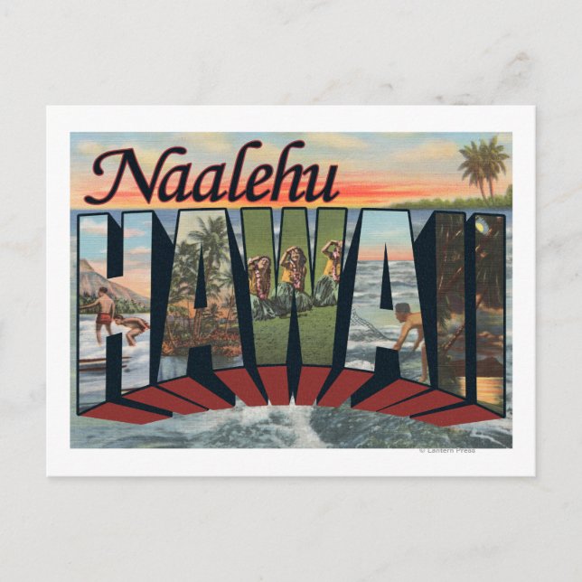 Carte Postale Naalehu, Hawaii - Scènes de grandes lettres (Devant)