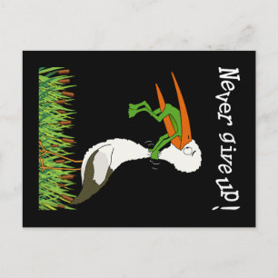 Carte Postale N'abandonne jamais !