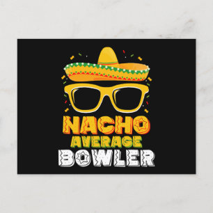 Carte Postale Nacho Moyenne Bowler Cinco De Mayo Nacho Moyenne B