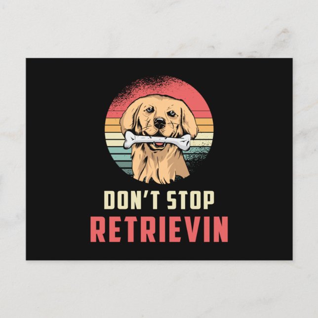 Carte Postale N'arrêtez pas Retrievin Retriever Amoureux des chi (Devant)