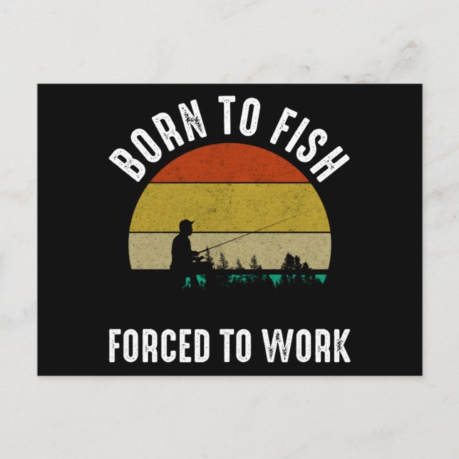 Carte Postale Né À Poisson - Forcé À Travailler (Devant)
