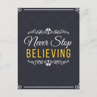 Carte Postale Ne Cessez Jamais De Croire Au Design Inspirationne