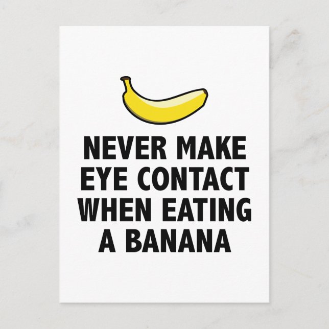 Carte Postale Ne Jamais Contacter Les Yeux En Mangeant Une Banan (Devant)