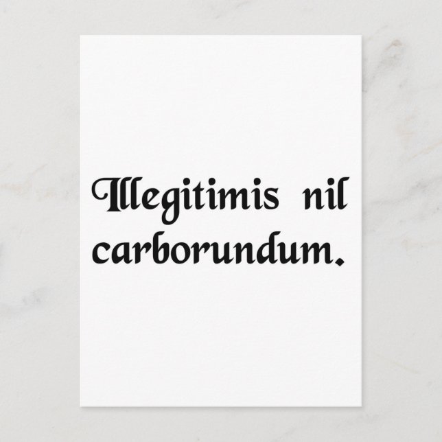 Carte Postale Ne laissez pas les salauds vous défoncer. (Devant)