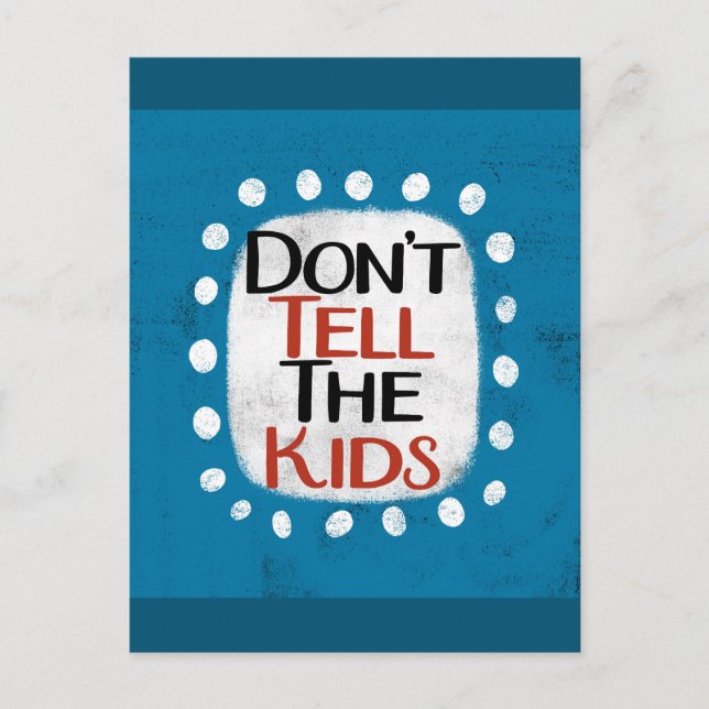 Carte postale Ne le dites pas aux enfants (Devant)