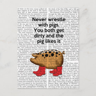 Carte Postale Ne luttez jamais avec des porcs