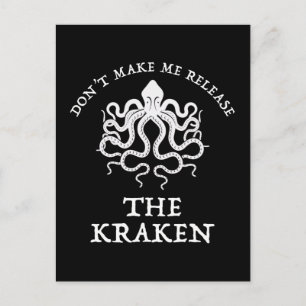 Carte Postale Ne me forcez pas à libérer le Kraken