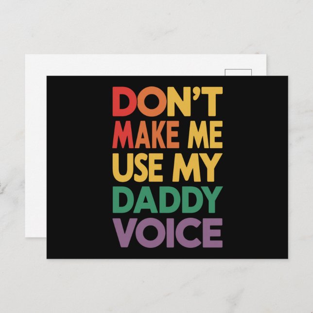 Carte Postale Ne m'oblige pas à utiliser My Daddy Voice LGBT Gay (Devant / Derrière)