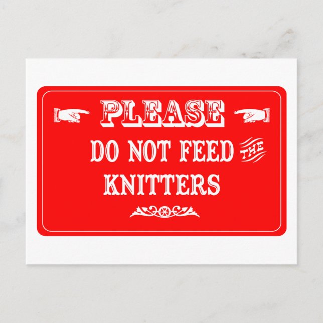 Carte Postale Ne Pas Alimenter Les Knitters (Devant)