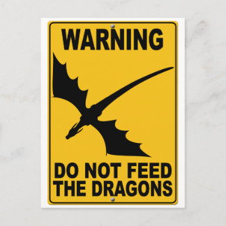 Carte Postale Ne pas nourrir les dragons