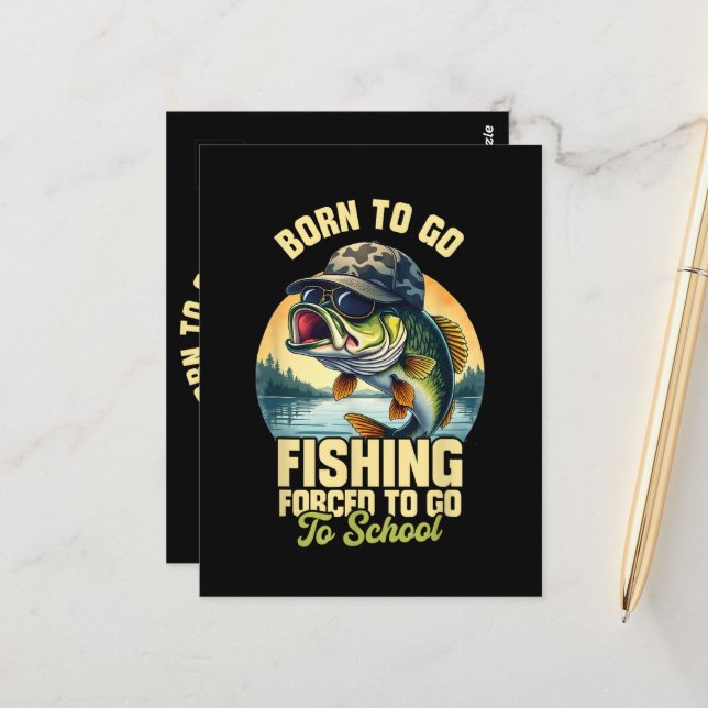Carte Postale Né pour aller pêcher École forcée Drôle (Devant/Arrière en situation)