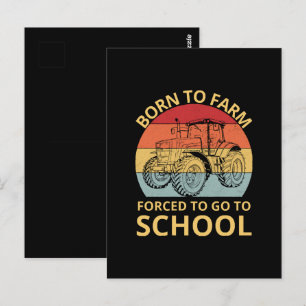 Carte Postale né pour cultiver forcé d'aller à l'école