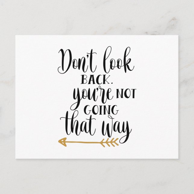 Carte Postale Ne regarde pas en arrière. Vous n'allez pas de cet (Devant)