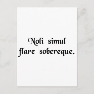 Carte Postale Ne sifflez pas et ne buvez pas en même temps.