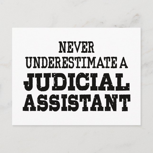 Carte Postale Ne sous-estimez jamais un assistant judiciaire (Devant)