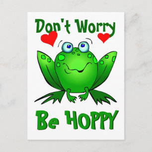 Carte Postale Ne t'inquiète pas, sois heureux Grenouille verte m