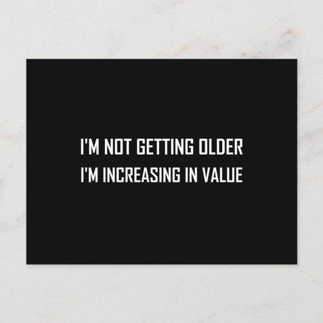 Carte Postale Ne vieillit pas, augmente en valeur (Devant)