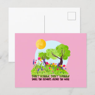 Carte Postale Ne vous dépêchez pas, ne vous inquiétez pas, sente