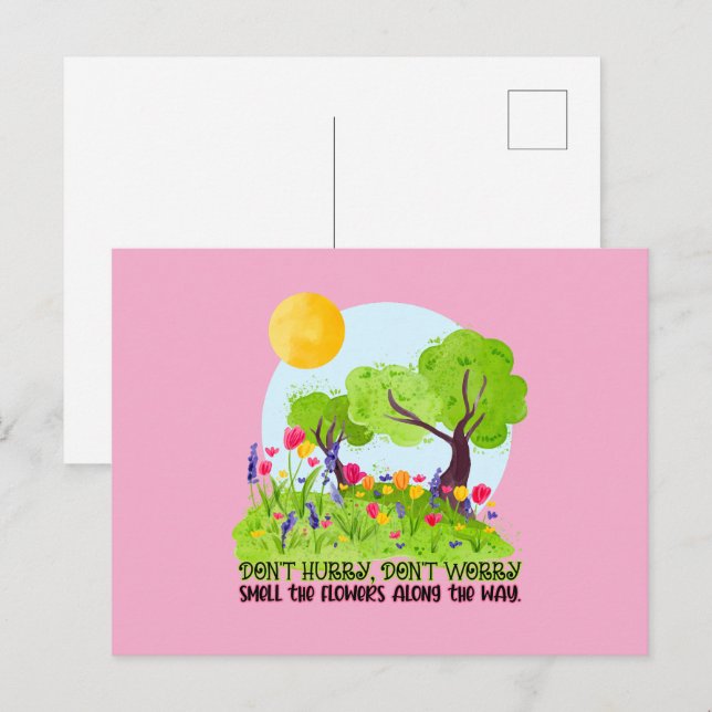 Carte Postale Ne vous dépêchez pas, ne vous inquiétez pas, sente (Devant / Derrière)