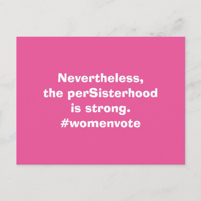 Carte Postale Néanmoins, elle a persisté vote de femmes (Devant)