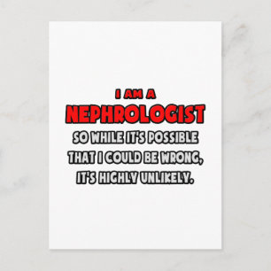 Carte Postale Nephrologiste drôle .. Très improbable