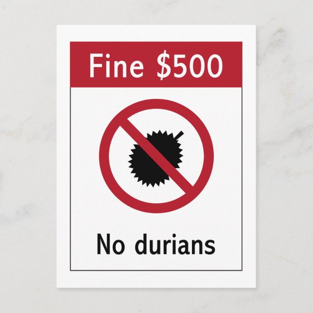 Carte Postale No Durians (2) Sign, Singapour (Devant)