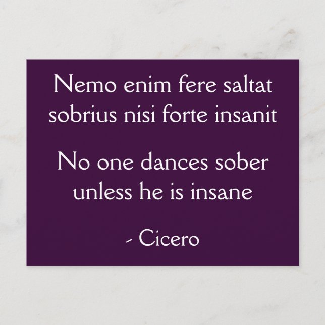 Carte Postale No one dances sober - Cicero quote (Devant)