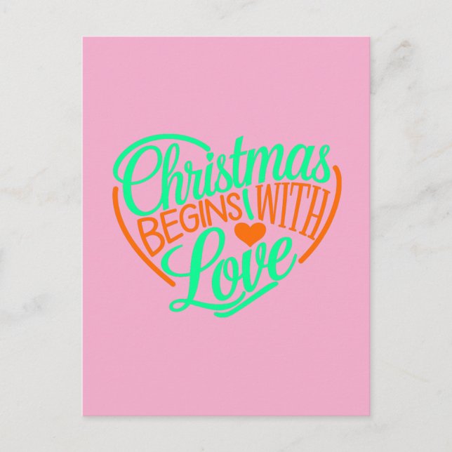 Carte Postale Noël Commence Avec Amour Art numérique Design (Devant)