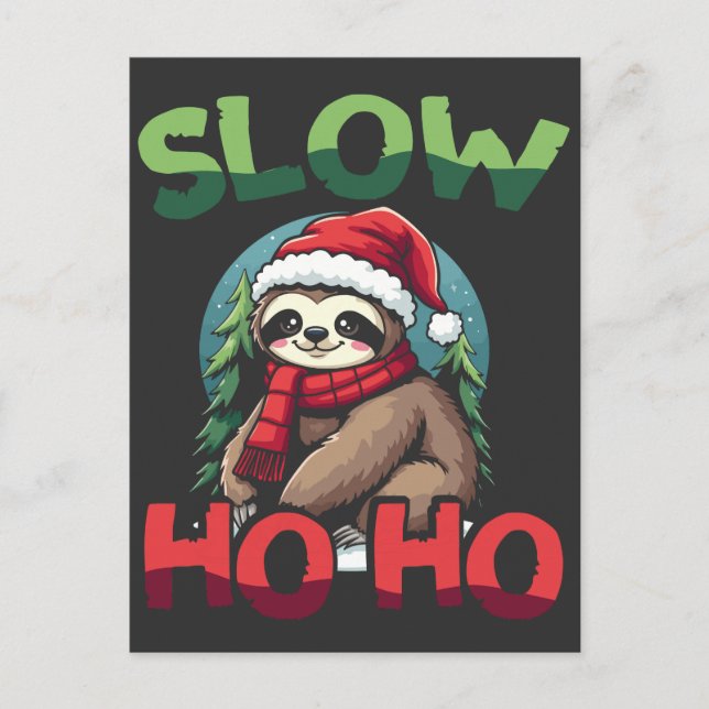 Carte Postale Noël Sloth Lent Ho Ho Festive Conception de vacanc (Devant)
