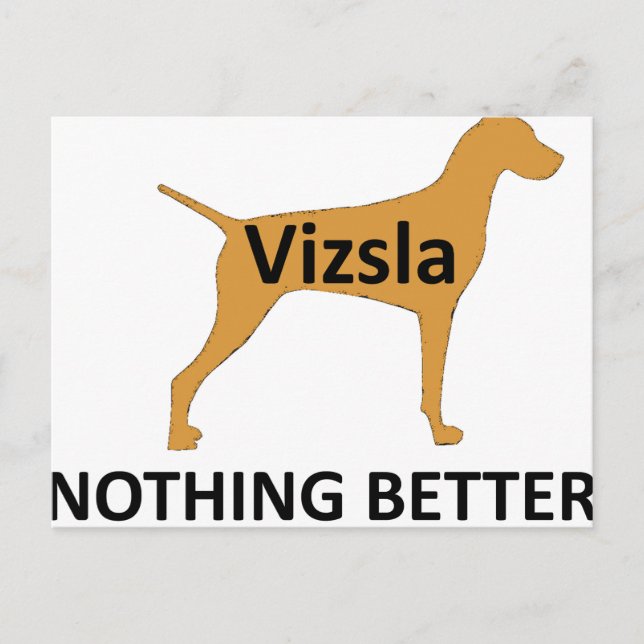 Carte Postale nom de Vizsla silo couleur rien de mieux (Devant)